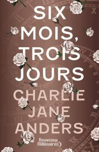 six_mois_trois_jours_anders